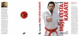 KAREL KESL :  MOJE CESTA KARATE 